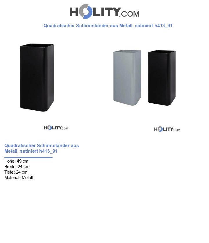Quadratischer Schirmständer aus Metall, satiniert h413_91