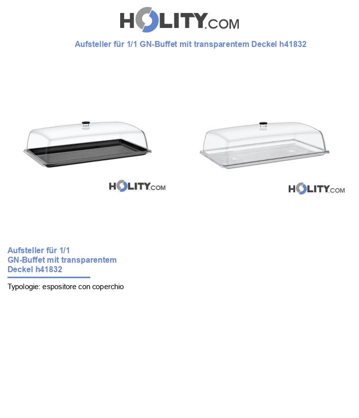 Aufsteller für 1/1 GN-Buffet mit transparentem Deckel h41832