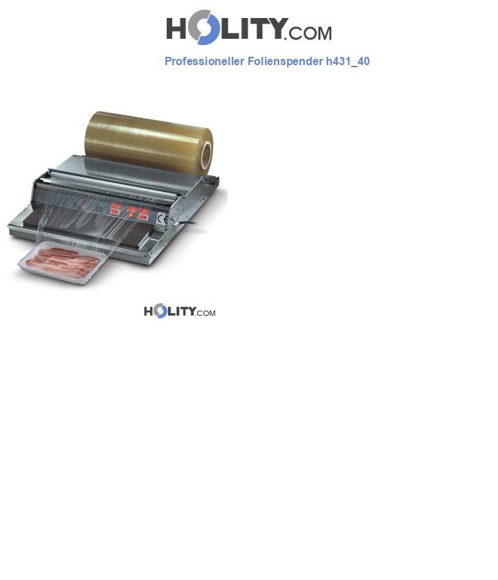 Professioneller Folienspender h431_40