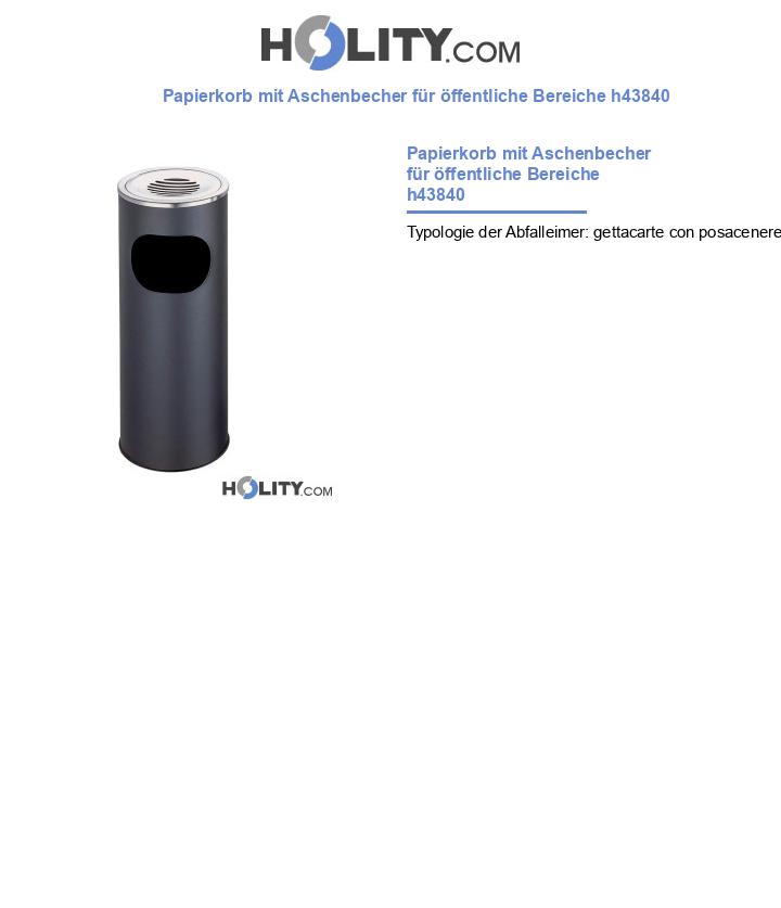 Papierkorb mit Aschenbecher für öffentliche Bereiche h43840