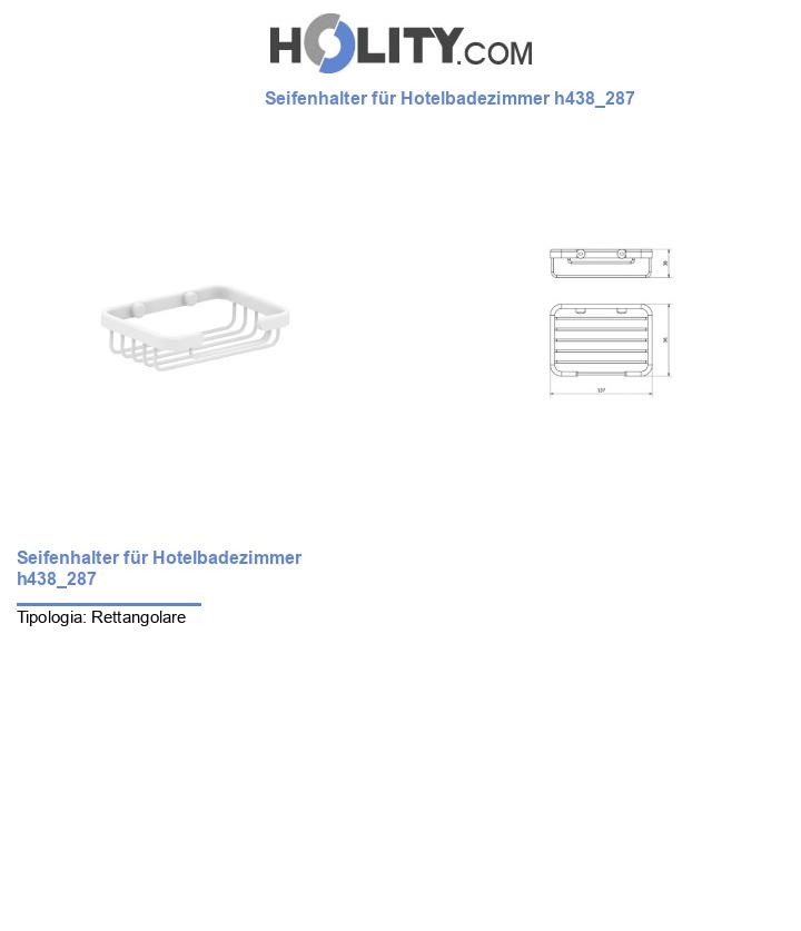 Seifenhalter für Hotelbadezimmer h438_287