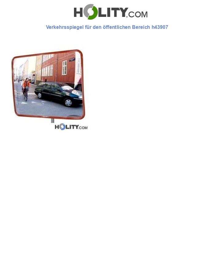 Verkehrsspiegel für den öffentlichen Bereich h43907
