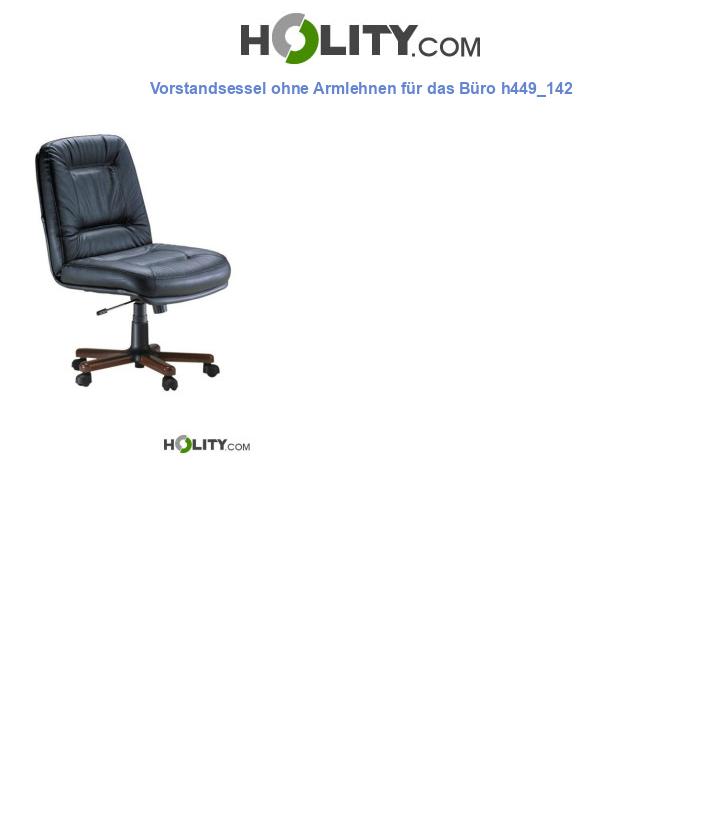 Vorstandsessel ohne Armlehnen für das Büro h449_142