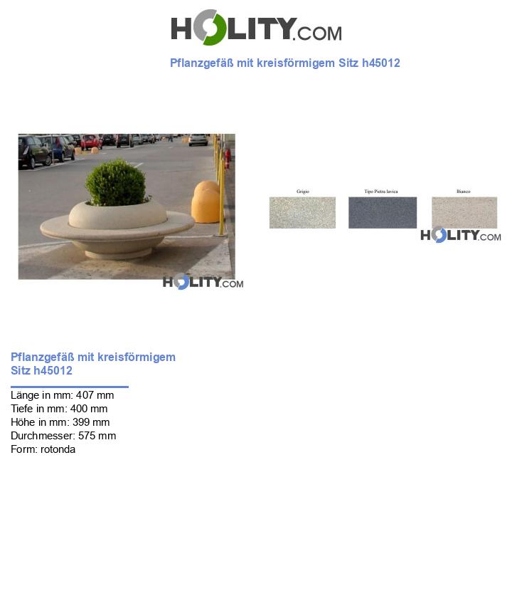 Pflanzgefäß mit kreisförmigem Sitz h45012