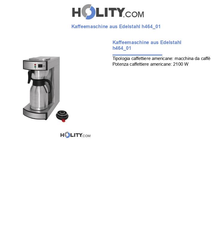 Kaffeemaschine aus Edelstahl h464_01