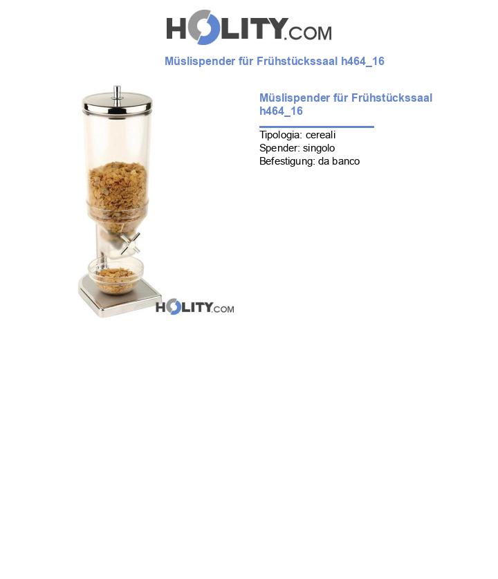 Müslispender für Frühstückssaal h464_16