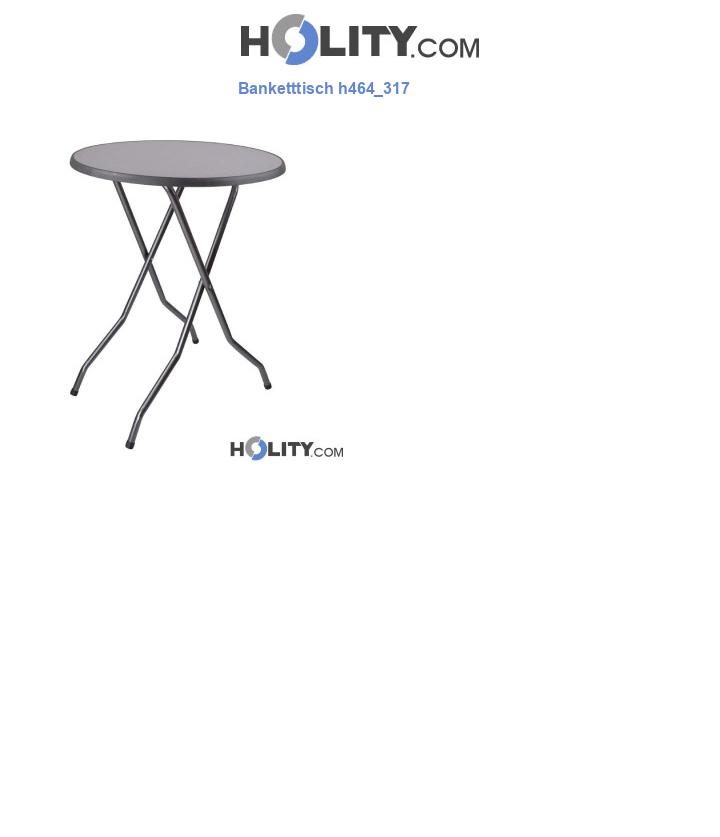 Banketttisch h464_317