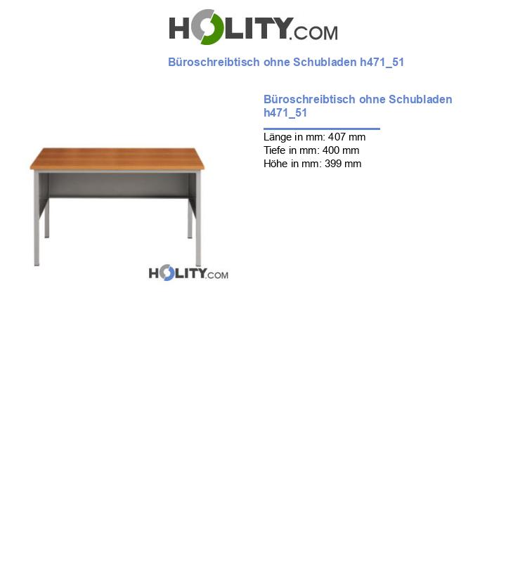 Büroschreibtisch ohne Schubladen h471_51