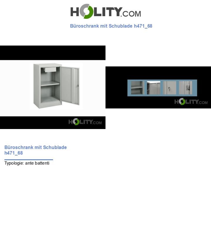 Büroschrank mit Schublade h471_68