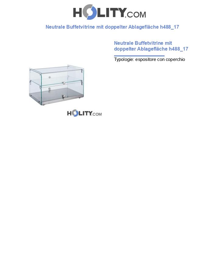 Neutrale Buffetvitrine mit doppelter Ablagefläche h488_17