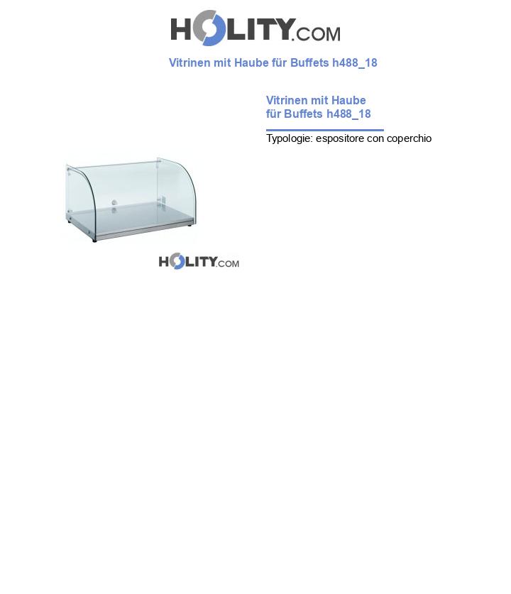Vitrinen mit Haube für Buffets h488_18