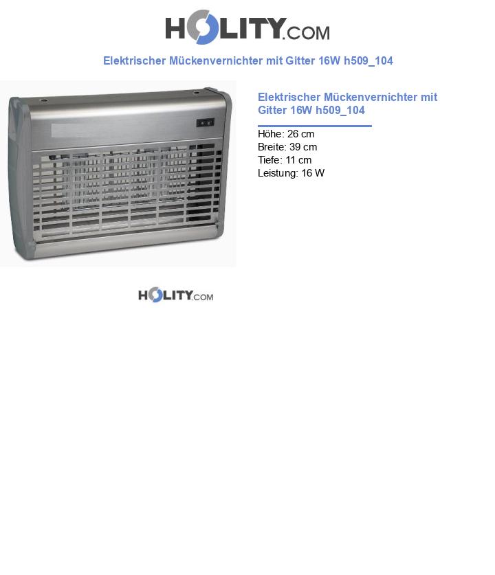 Elektrischer Mückenvernichter mit Gitter 16W h509_104