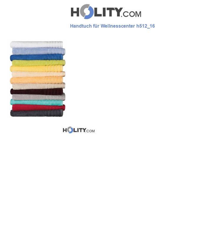Handtuch für Wellnesscenter h512_16