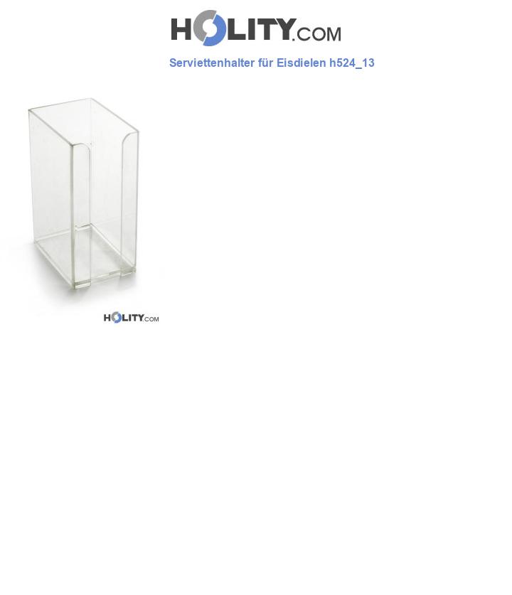 Serviettenhalter für Eisdielen h524_13