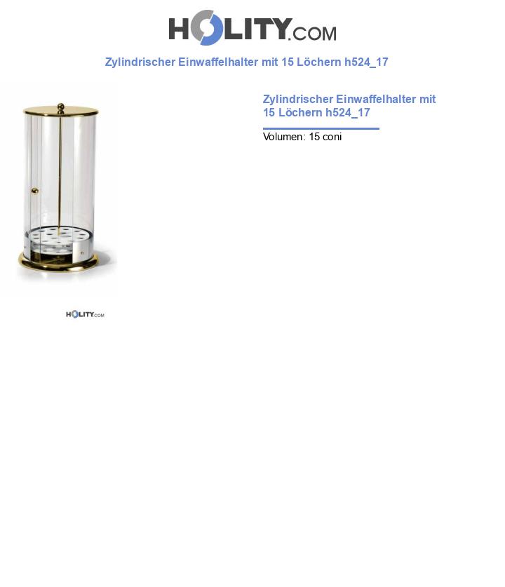 Zylindrischer Einwaffelhalter mit 15 Löchern h524_17
