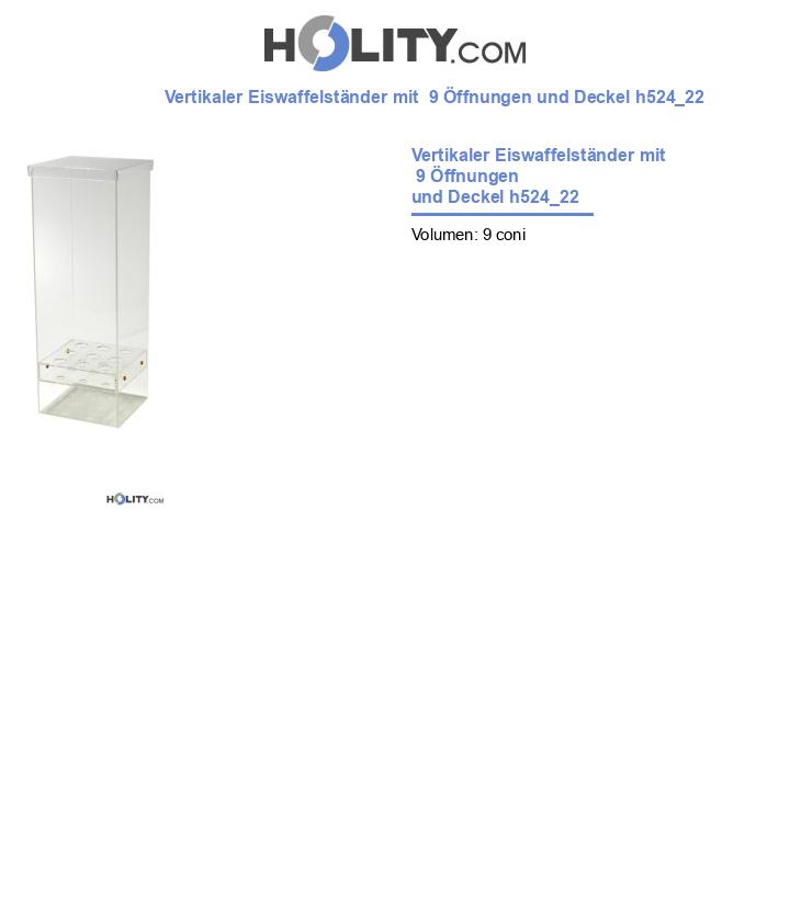 Vertikaler Eiswaffelständer mit  9 Öffnungen und Deckel h524_22