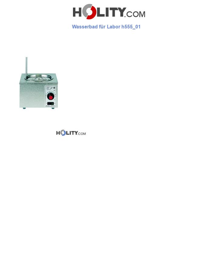Wasserbad für Labor h555_01