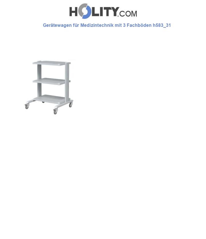 Gerätewagen für Medizintechnik mit 3 Fachböden h583_31