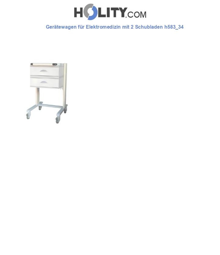 Gerätewagen für Elektromedizin mit 2 Schubladen h583_34