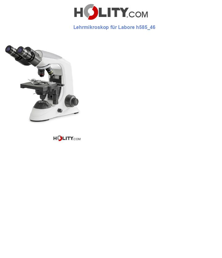 Lehrmikroskop für Labore h585_46