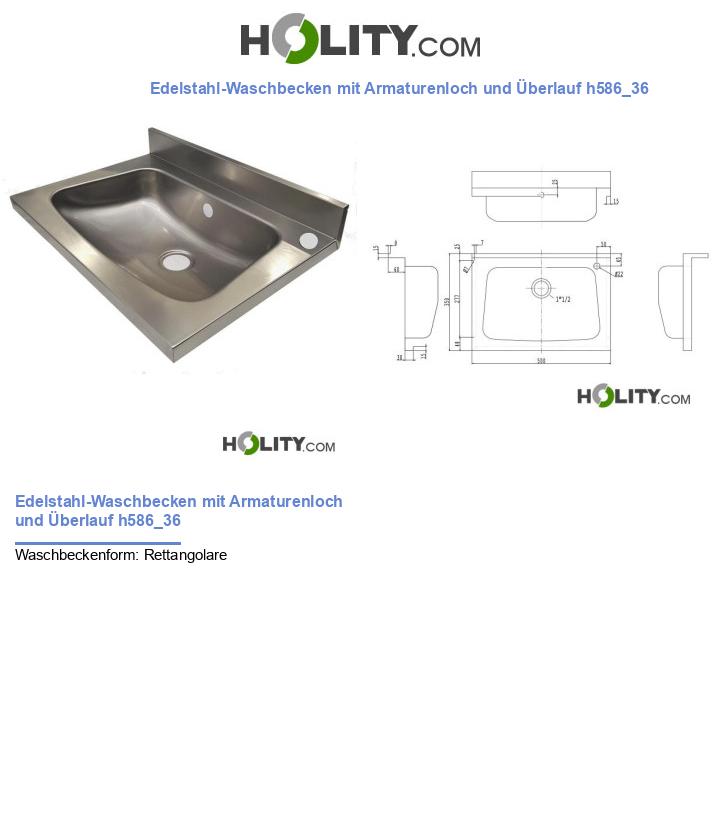 Edelstahl-Waschbecken mit Armaturenloch und Überlauf h586_36