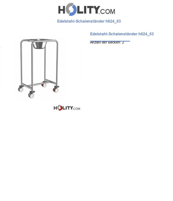 Edelstahl-Schalenständer h624_03