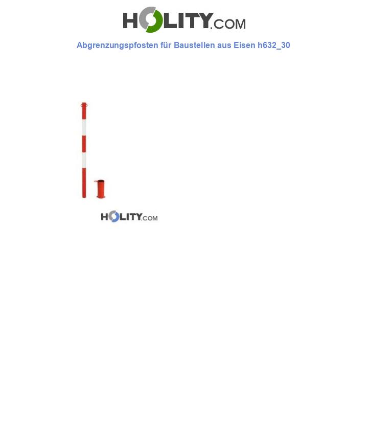 Abgrenzungspfosten für Baustellen aus Eisen h632_30