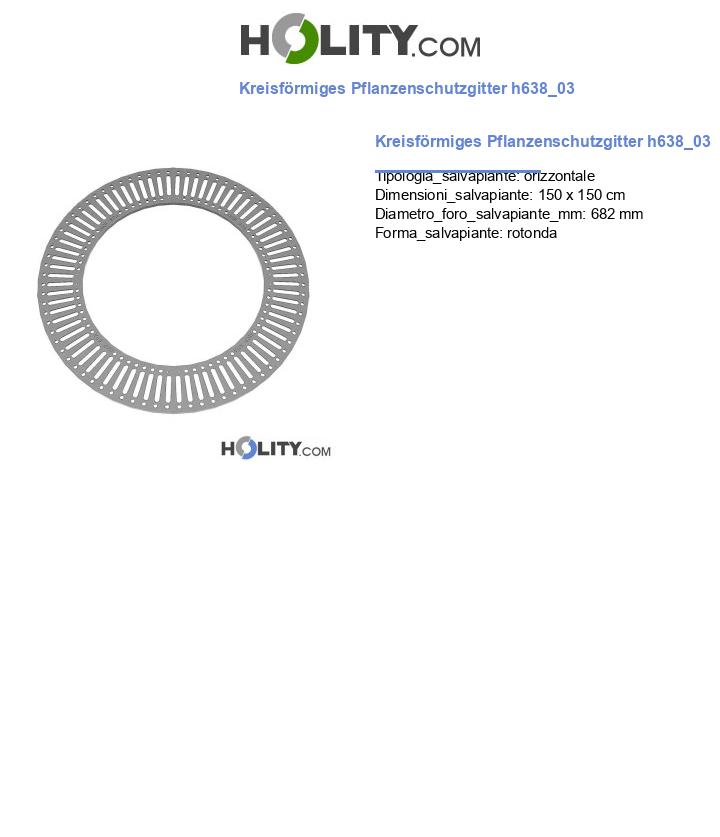 Kreisförmiges Pflanzenschutzgitter h638_03