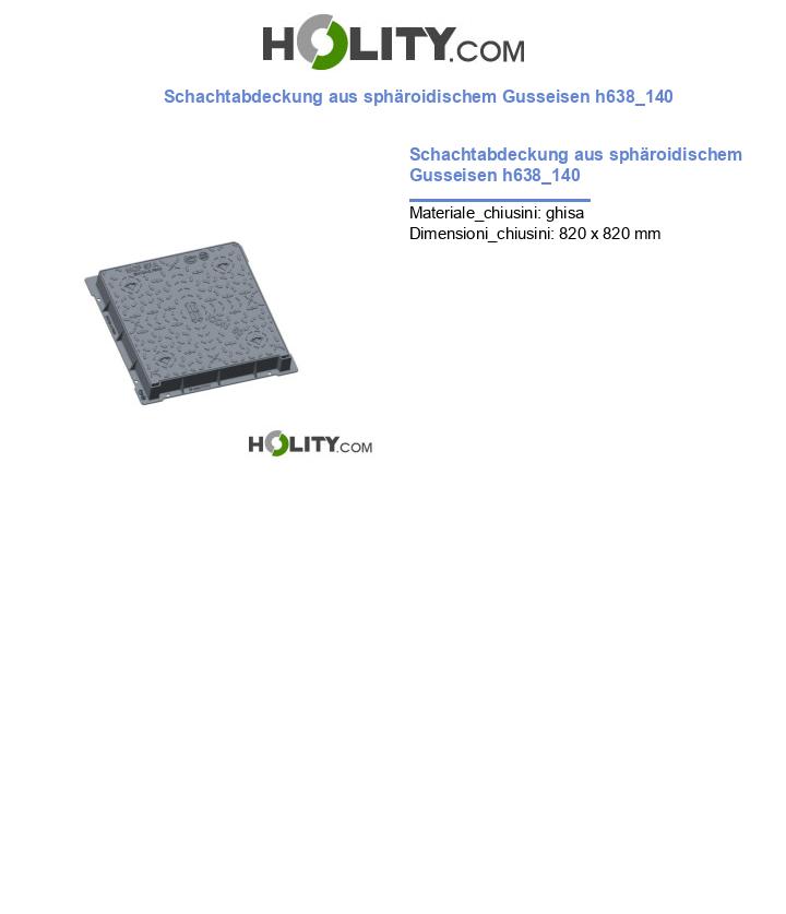Schachtabdeckung aus sphäroidischem Gusseisen h638_140