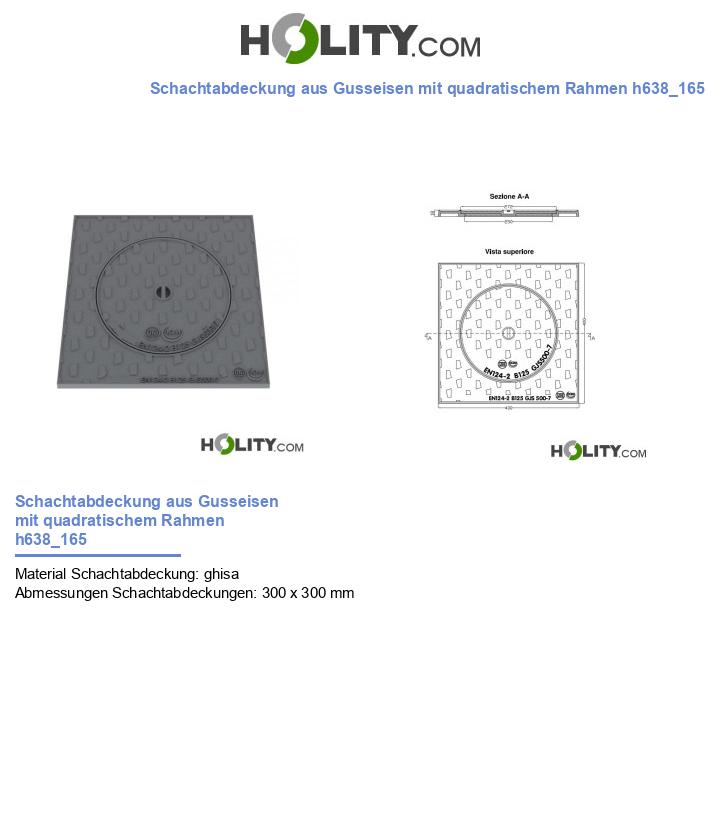 Schachtabdeckung aus Gusseisen mit quadratischem Rahmen h638_165