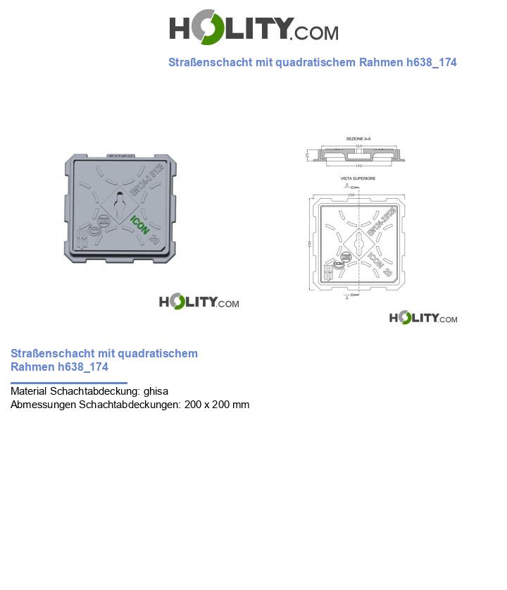 Straßenschacht mit quadratischem Rahmen h638_174