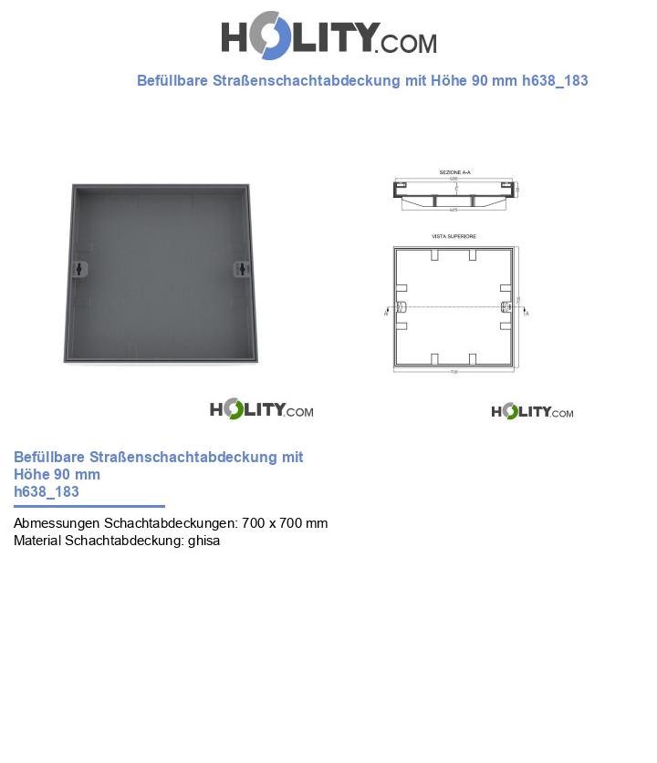 Befüllbare Straßenschachtabdeckung mit Höhe 90 mm h638_183