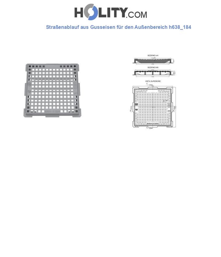 Straßenablauf aus Gusseisen für den Außenbereich h638_184