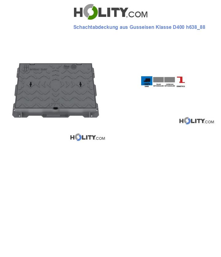 Schachtabdeckung aus Gusseisen Klasse D400 h638_88