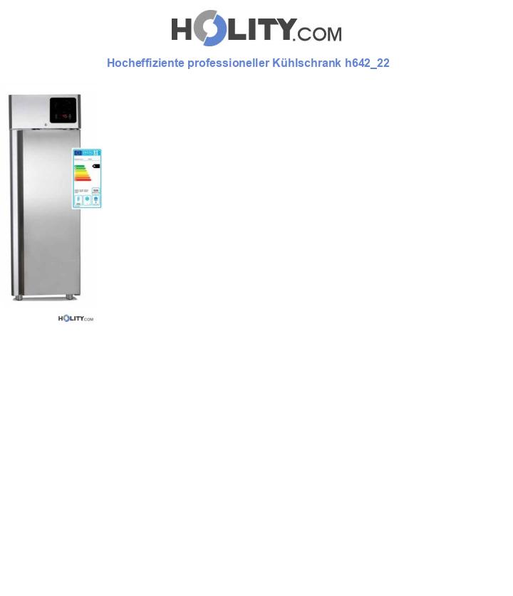 Hocheffiziente professioneller Kühlschrank h642_22