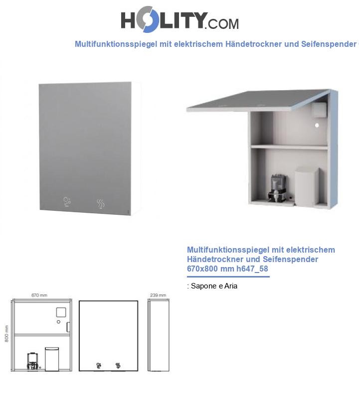 Multifunktionsspiegel mit elektrischem Händetrockner und Seifenspender 670x800 mm h647_58