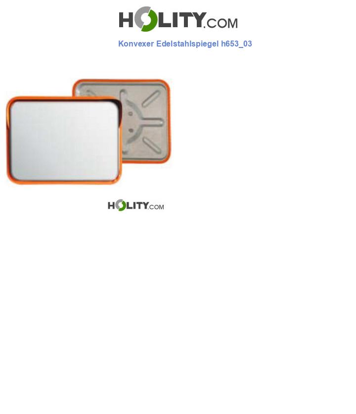 Konvexer Edelstahlspiegel h653_03