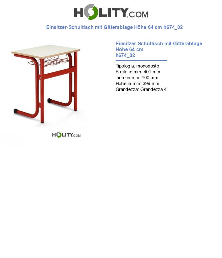 Einsitzer-Schultisch mit Gitterablage Höhe 64 cm h674_02