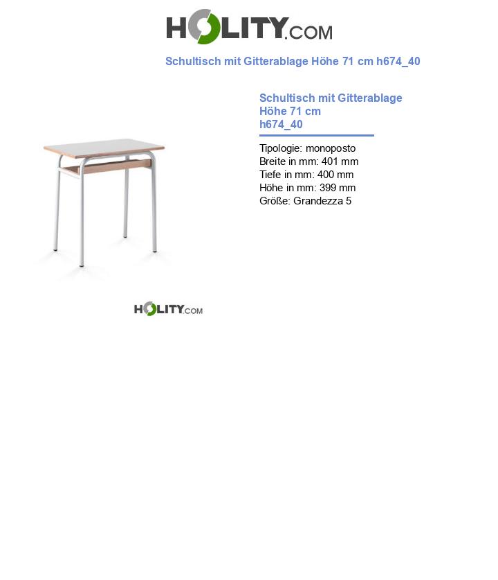 Schultisch mit Gitterablage Höhe 71 cm h674_40