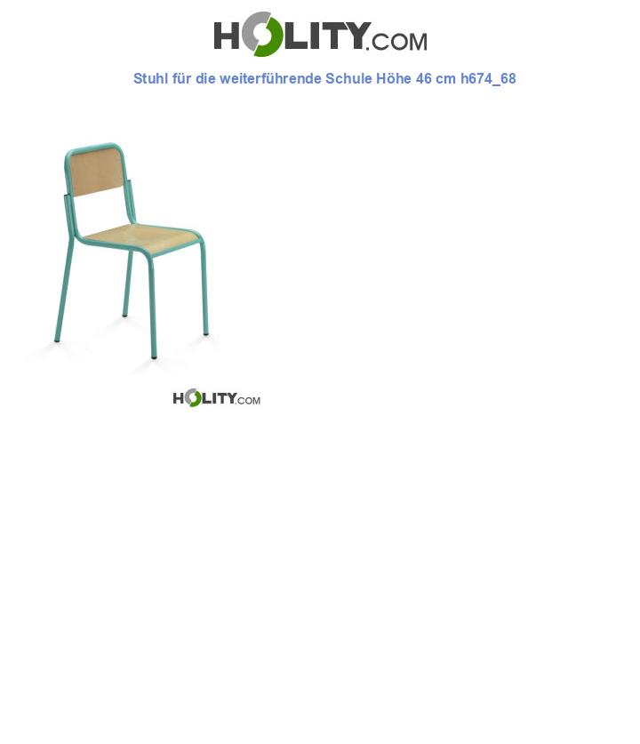 Stuhl für die weiterführende Schule Höhe 46 cm h674_68