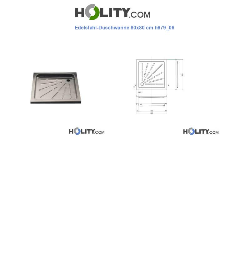 Edelstahl-Duschwanne 80x80 cm h679_06