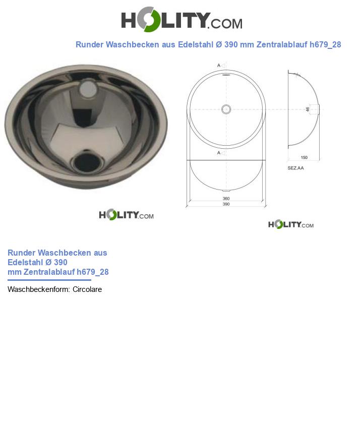 Runder Waschbecken aus Edelstahl Ø 390 mm Zentralablauf h679_28