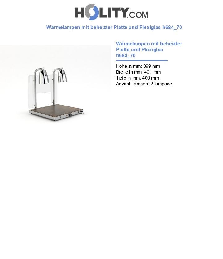 Wärmelampen mit beheizter Platte und Plexiglas h684_70