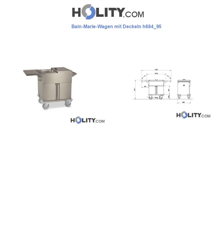 Bain-Marie-Wagen mit Deckeln h684_95