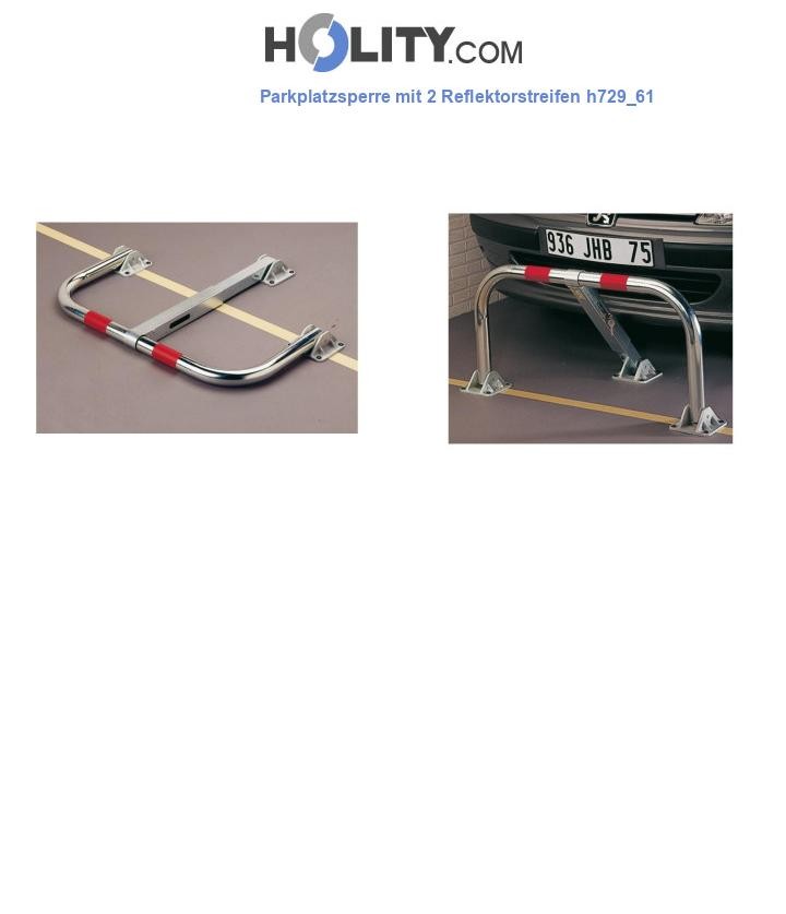 Parkplatzsperre mit 2 Reflektorstreifen h729_61