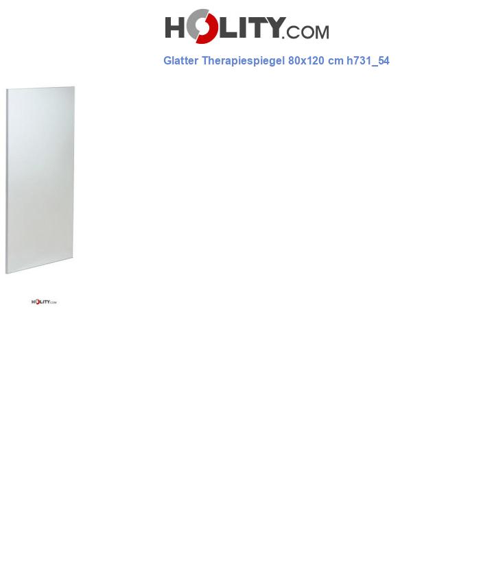 Glatter Therapiespiegel 80x120 cm h731_54