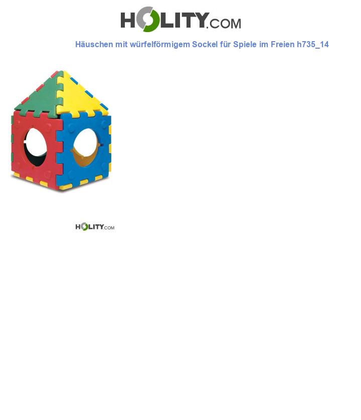 Häuschen mit würfelförmigem Sockel für Spiele im Freien h735_14