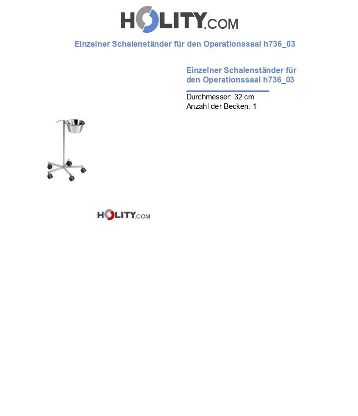 Einzelner Schalenständer für den Operationssaal h736_03