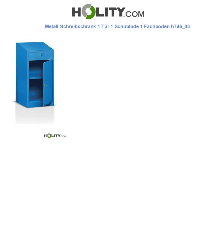 Metall-Schreibschrank 1 Tür 1 Schublade 1 Fachboden h746_03