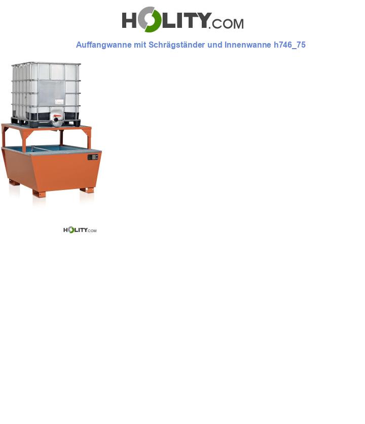 Auffangwanne mit Schrägständer und Innenwanne h746_75